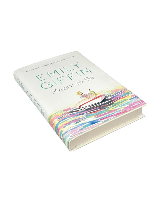 Meant To Be - Emily Giffin - Secret Storage Books