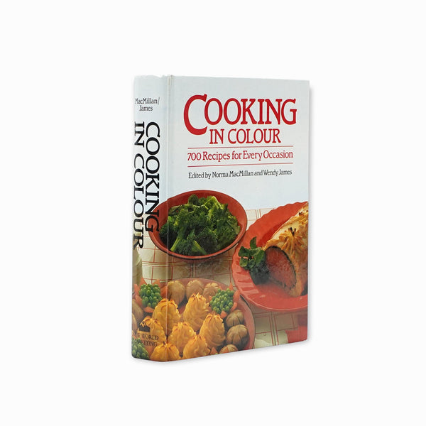 Cooking in Colour Edited by Norma MacMillan and Wendy James - Secret Storage Books
