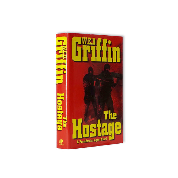 The Hostage by W.E.B. Griffin - Secret Storage Books