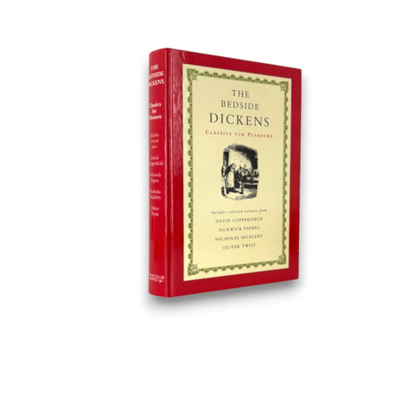 Bedside Dickens, The "Classics for Pleasure" - Charles Dickens