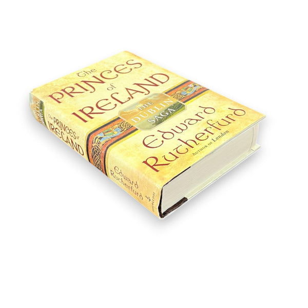 Princes of Ireland, The "The Dublin Saga" - Edward Rutherfurd