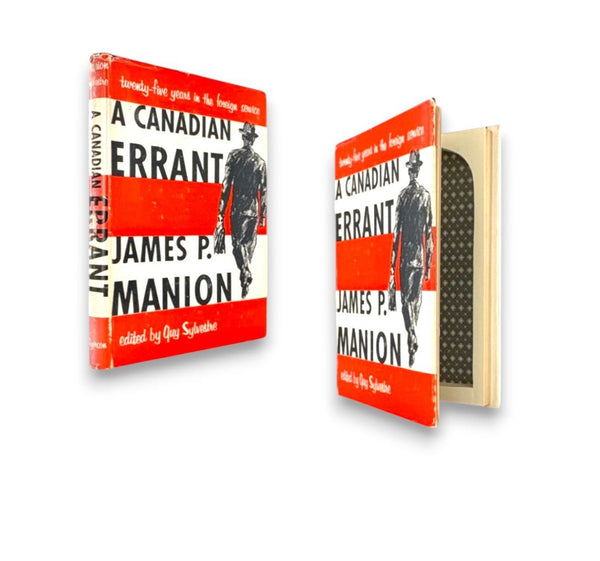 A Canadian Errant "twenty - five years in the foreign service" - James P. Manion (1960) - Secret Storage Books