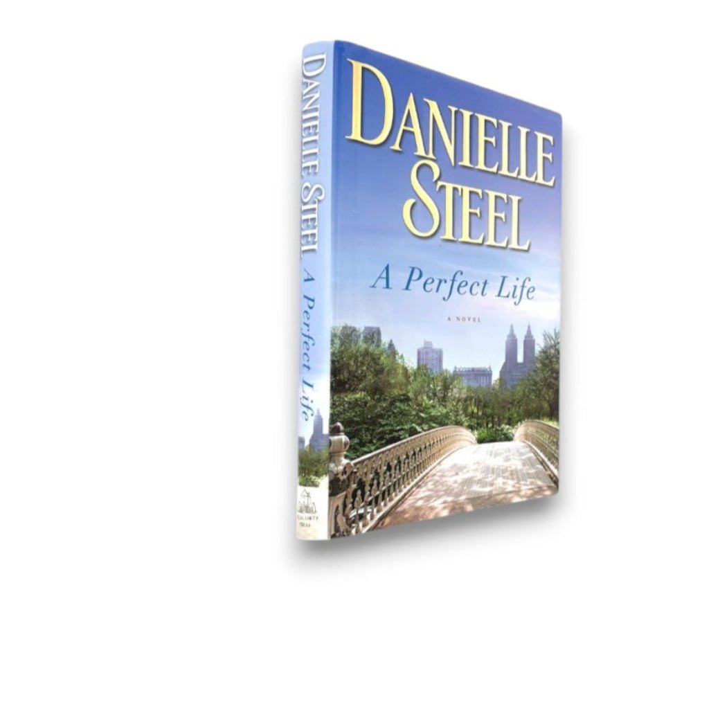 A Perfect Life - Danielle Steel - Secret Storage Books