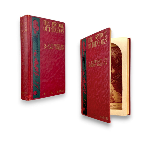 Bridge of the Gods, The "A Romance of Indian Oregon" - F.H. Balch - Secret Storage Books