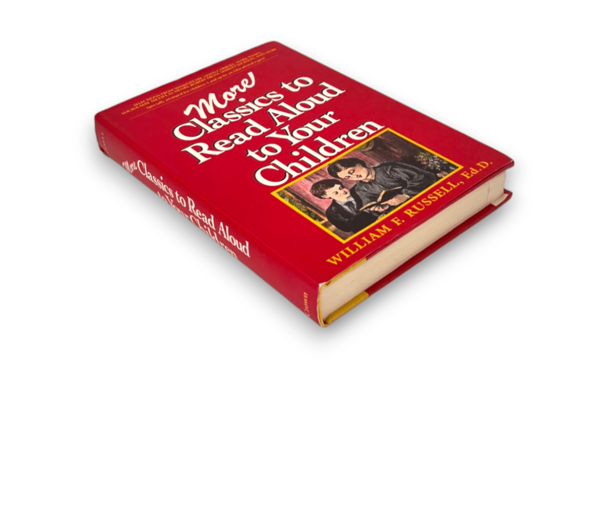 More Classics to Read Aloud to Your Children - William F. Russell - Secret Storage Books