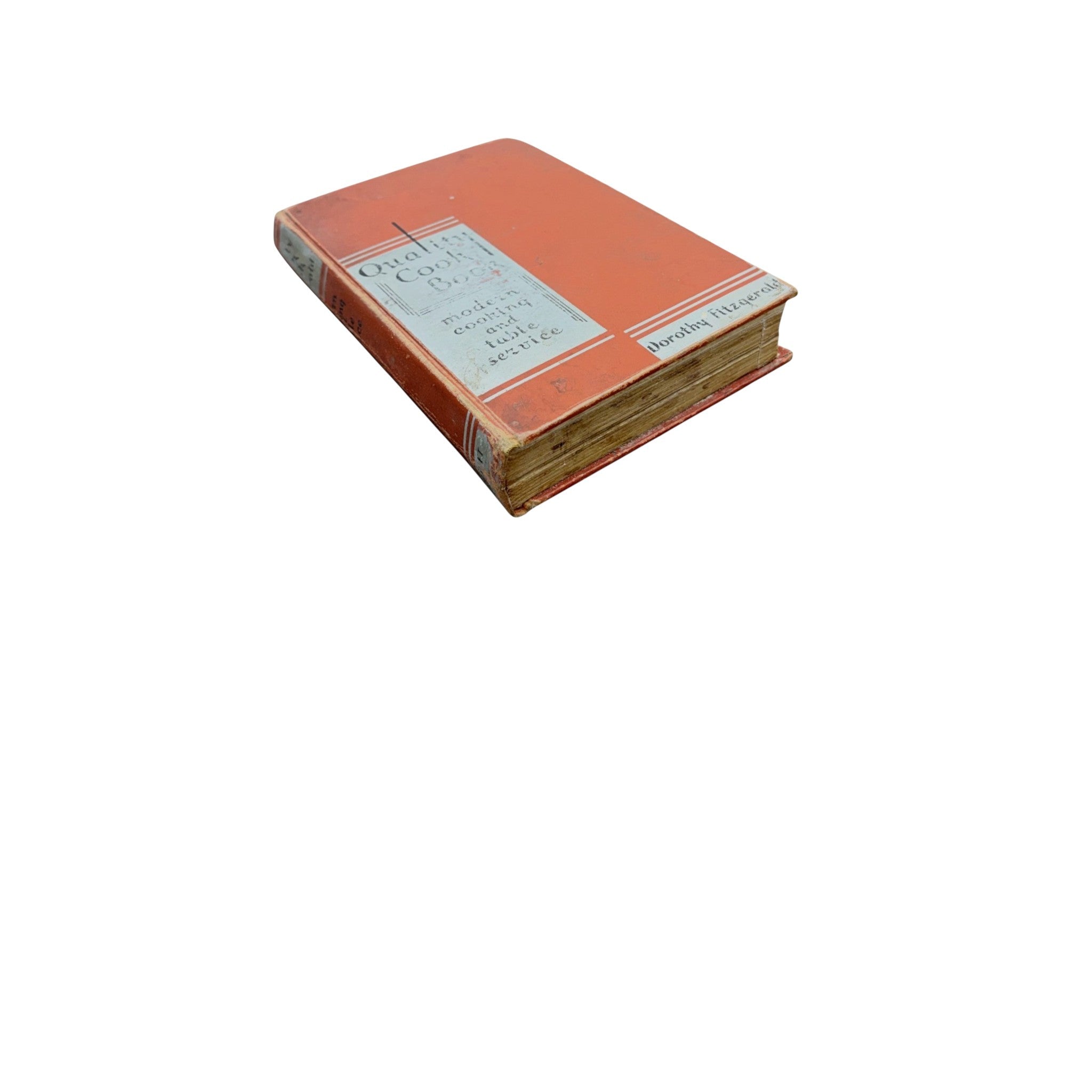 Quality Cook Book - Modern Cooking and Table Service - Dorothy Fitzgard (1932) - Secret Storage Books